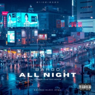 All Night (feat. Marlijn & Tony Monta)