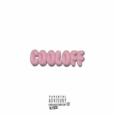 COOLOFF ft. Quincy X, SMYTH & Marquis Flower