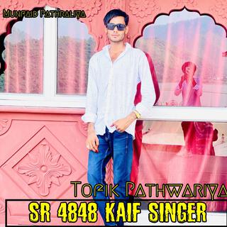 Sr 4848 Kaif Singer (Tofik Pathwariya)