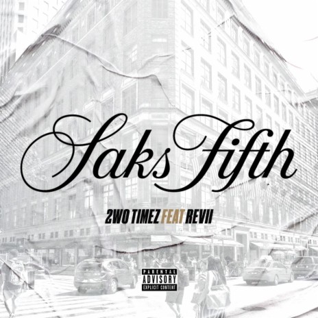 Saks Fifth ft. Revii | Boomplay Music