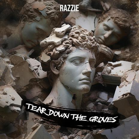 Tear Down The Groves ft. AyeTJ | Boomplay Music