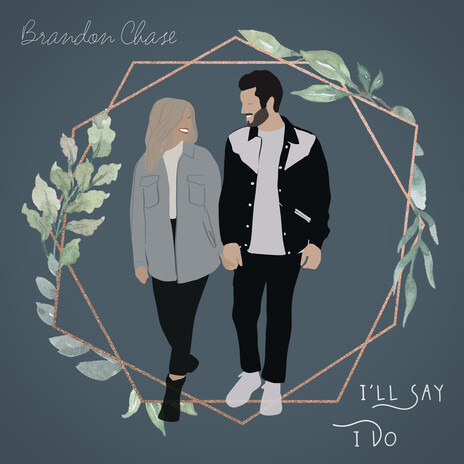 I'll Say I Do | Boomplay Music