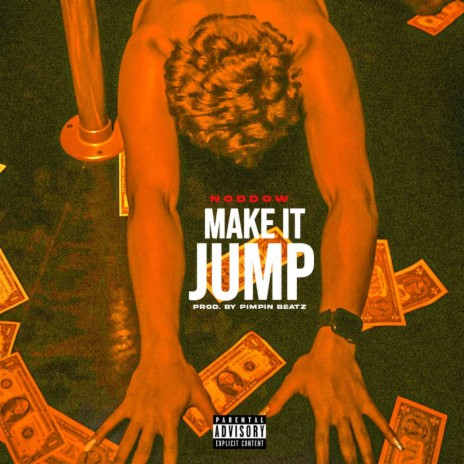 Make It Jump | Boomplay Music