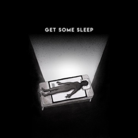 Get Some Sleep | Boomplay Music