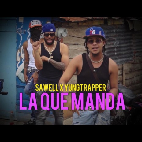 La que manda ft. Yung Trapper | Boomplay Music