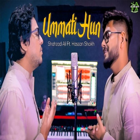 Ummati Hun ft. Hassan Shaikh | Boomplay Music