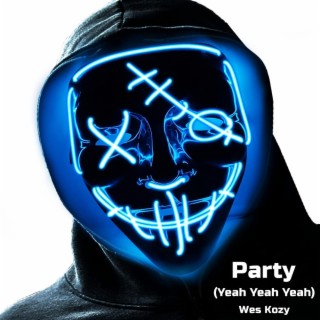 Party (Yeah Yeah Yeah)