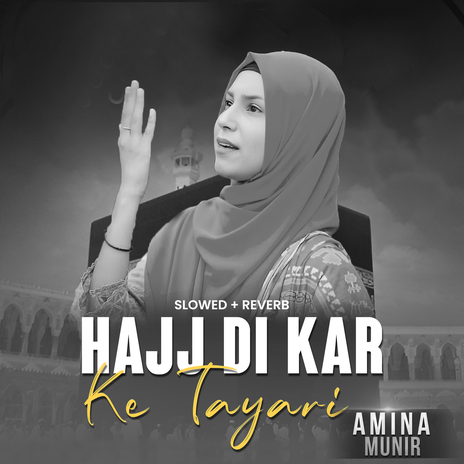 Hajj Di Kar Ke Tayari (Lofi-Mix) | Boomplay Music