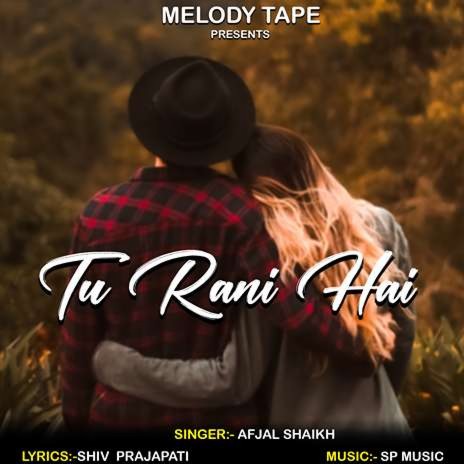 Tu Rani Hai | Boomplay Music