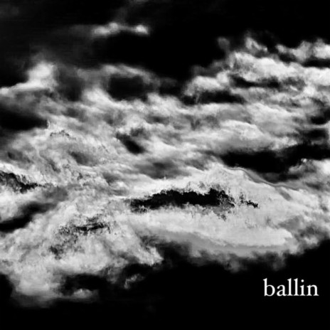 ballin | Boomplay Music