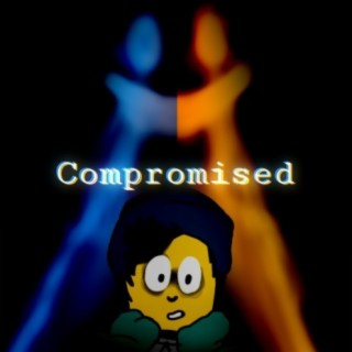 Compromised