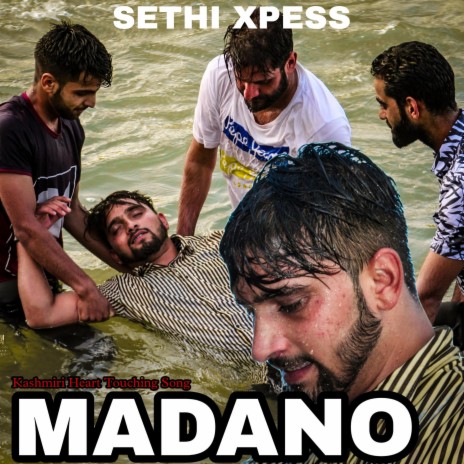 Madano Kashmiri Song ft. Sethi Xpress | Boomplay Music