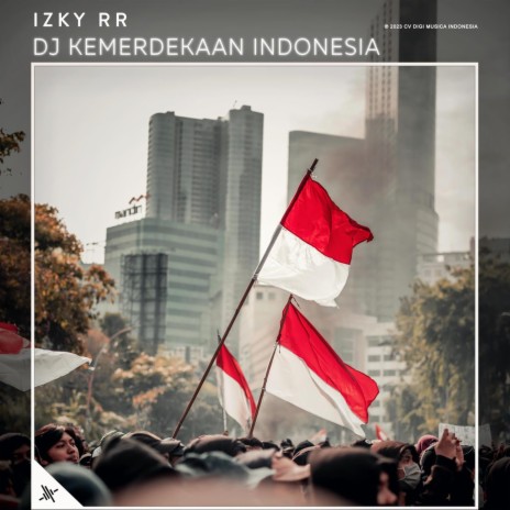 DJ Kemerdekaan Indonesia