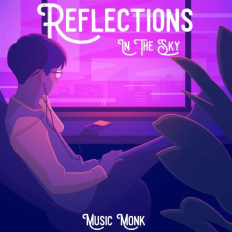 Reflections In The Sky | Boomplay Music