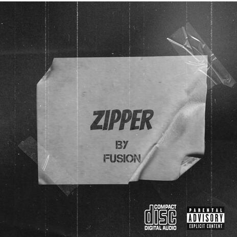 Zipper | Boomplay Music