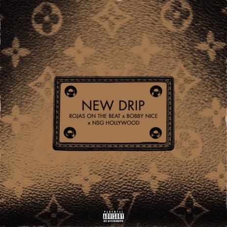 New Drip ft. Bobbynice & NSG Hollywood | Boomplay Music