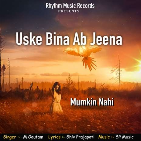 Uske Bina Ab Jeena Mumkin Nahi | Boomplay Music