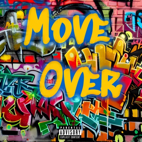 Move Over | Boomplay Music