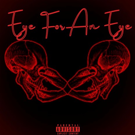 Eye For An Eye | Boomplay Music