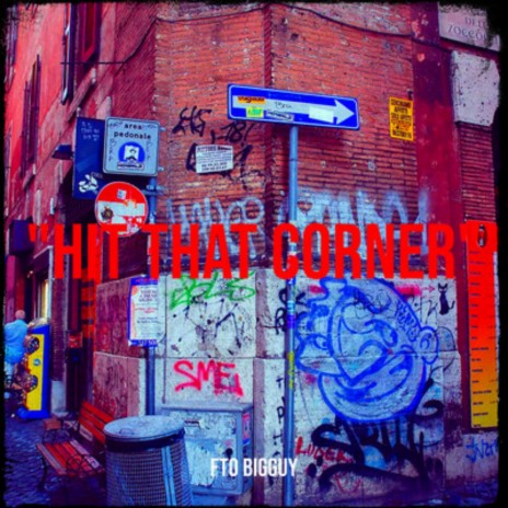 Hit That Corner | Boomplay Music