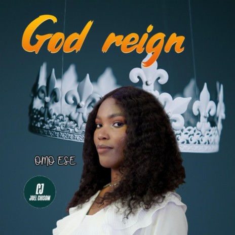 OMO ESE GOD REIGN | Boomplay Music