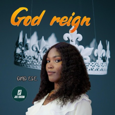 OMO ESE GOD REIGN