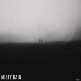 Misty Rain