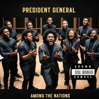 President General (Among The Nations) lyrics | Boomplay Music