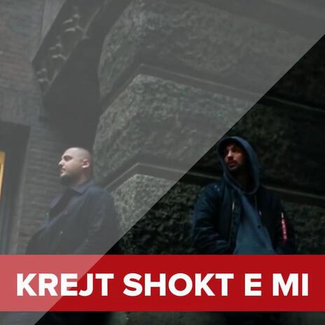 Krejt Shokt E Mi (feat.Lumi B) | Boomplay Music