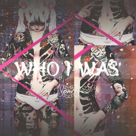 Who I Was