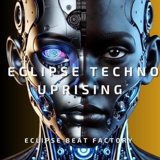 Eclipse techno Uprising