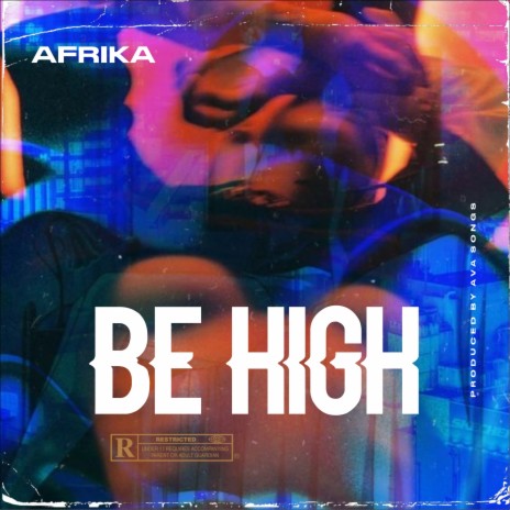 Be High