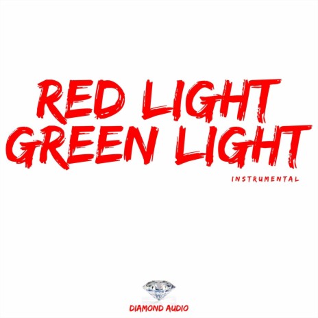 Red Light Green Light (Instrumental) | Boomplay Music