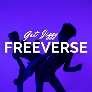 Get Jiggy Freeverse