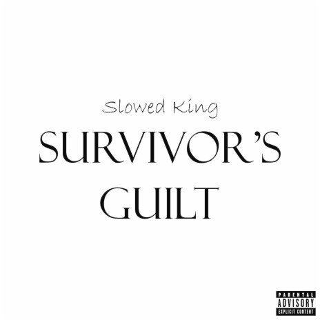 Survivor's Guilt (Slowed) | Boomplay Music