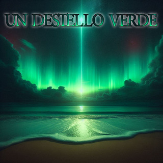 Un Destello Verde