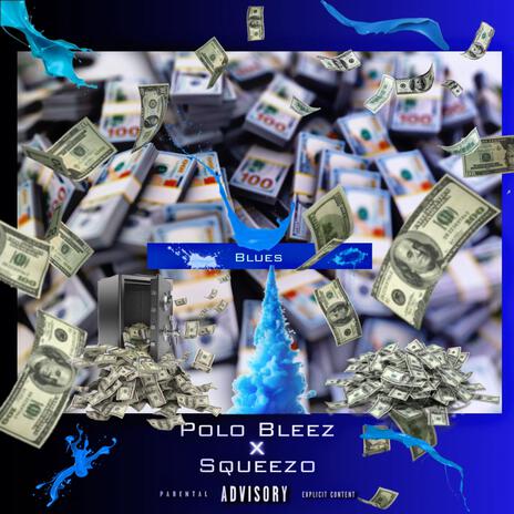 Blues ft. Young Squezzo | Boomplay Music