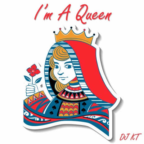 I'm A Queen | Boomplay Music