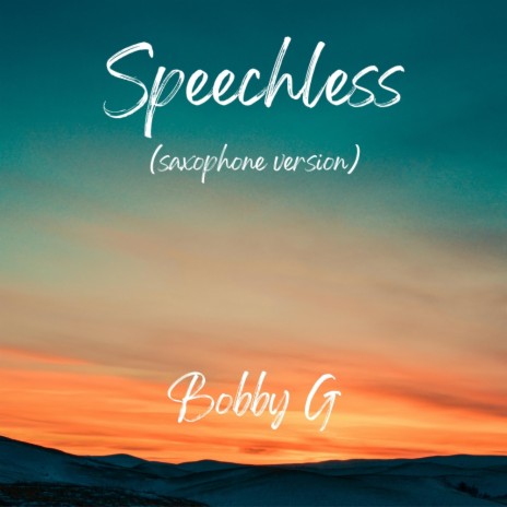 Speechless (Saxophone Version) | Boomplay Music