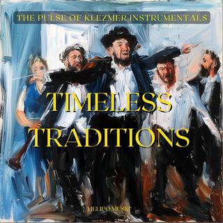 Timeless Traditions