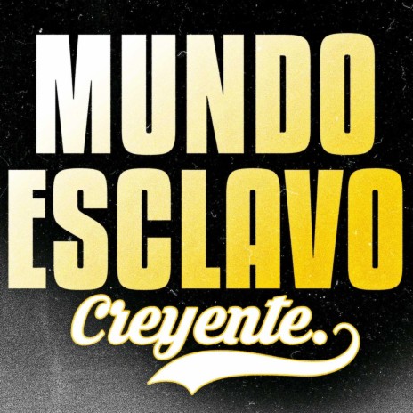 Mundo Esclavo | Boomplay Music