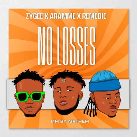 No Losses (feat. Aramme & Remedie) | Boomplay Music