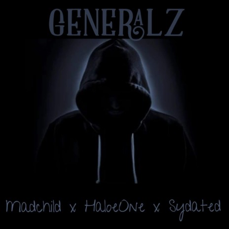 Generalz ft. Haloeone | Boomplay Music