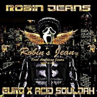 ROBIN JEANS (feat. Acid Souljah)