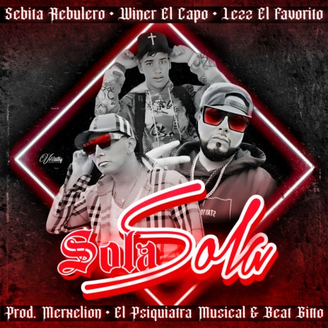 Sola Sola ft. lezz el favorito & winer el capo | Boomplay Music