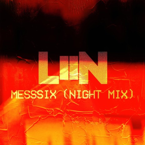 Messsix (feat. SBK01) (Night Mix)