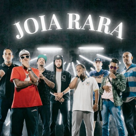 Joia Rara ft. Jerry Loko, Toninho ZS, Mr. SoM, Davi 2P & JP | Boomplay Music