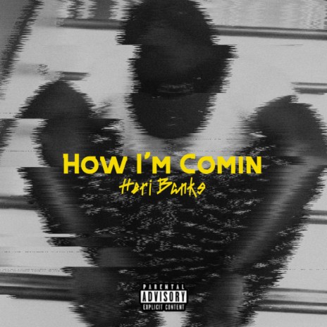 How I'm Comin | Boomplay Music