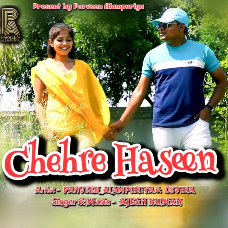 Chehre Haseen ft. Ajesh Kumar | Boomplay Music