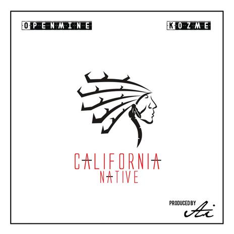 California Native ft. Kozme | Boomplay Music